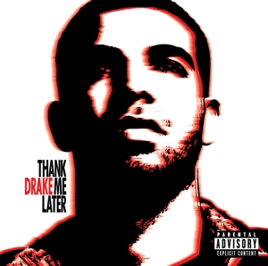 DRAKE-THANK ME LATER