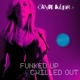DULFER, CANDY-FUNKED UP & CHILLED OUT