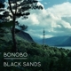BONOBO-BLACK SANDS