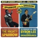 MIGHTY SPARROW/BYRON LEE-ONLY A FOOL