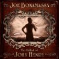 BONAMASSA, JOE-BALLAD OF JOHN HENRY-LTD-