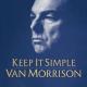 MORRISON, VAN-KEEP IT SIMPLE
