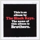 BLACK KEYS-BROTHERS