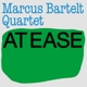 BARTELT, MARCUS -QUARTET--AT EASE