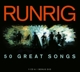 RUNRIG-50 GREAT SONGS