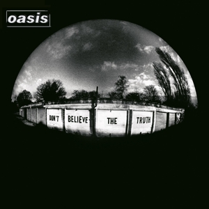 OASIS-DON'T BELIEVE THE TRUTH