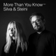SILVA & STEINI-MORE THAN YOU KNOW