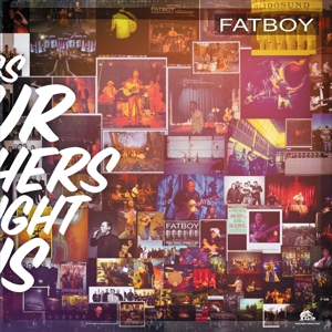 FATBOY-SONGS OUR MOTHERS TAUGHT US
