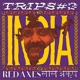 RED AXES-TRIPS #3: INDIA
