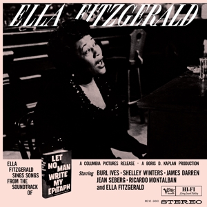 FITZGERALD, ELLA-LET NO MAN WRITE MY EPITAPH
