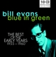 EVANS, BILL-BLUE IN GREEN