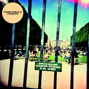 TAME IMPALA-LONERISM