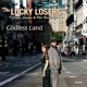 LUCKY LOSERS-GODLESS LAND