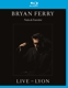 FERRY, BRYAN-NUITS DE FOURVIERE: LIVE IN LYON