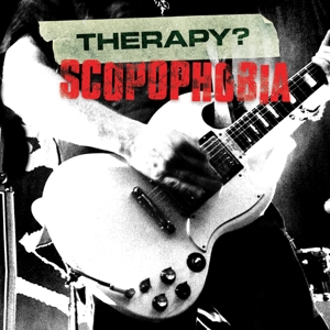 THERAPY?-SCOPOPHOBIA - LIVE IN BELFAST (CD+DVD)