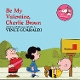 GUARALDI, VINCE-BE MY VALENTINE, CHARLIE BROWN