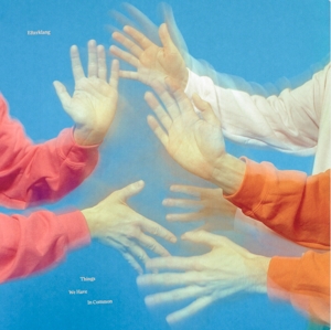EFTERKLANG-THINGS WE HAVE IN COMMON
