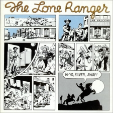 LONE RANGER-HI YO, SILVER AWAY!