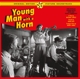 JAMES, HARRY & HIS ORCHESTRA-YOUNG MAN WITH A HORN
