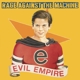 RAGE AGAINST THE MACHINE-EVIL EMPIRE