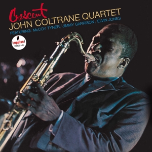 COLTRANE, JOHN-CRESCENT