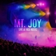 MT. JOY-LIVE AT RED ROCKS