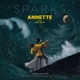 SPARKS-ANNETTE (CANNES EDITION - SELECTIONS FROM THE MOTION PI