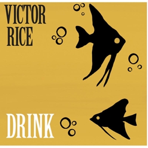 RICE, VICTOR-DRINK