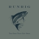 RUNRIG-ONES THAT GOT AWAY