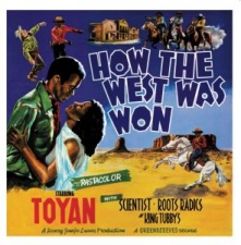 TOYAN-HOW THE WEST WAS WON