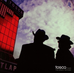 TOSCA-TLAPA THE ODEON REMIXES