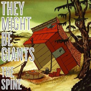 THEY MIGHT BE GIANTS-SPINE