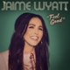 WYATT, JAIME-FEEL GOOD
