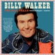 WALKER, BILLY-TALL TEXAN - SELECTED SINGLES 1949-62