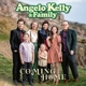 ANGELO KELLY & FAMILY-COMING HOME