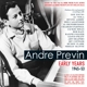PREVIN, ANDRE-EARLY YEARS 1945-53