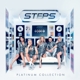 STEPS-PLATINUM COLLECTION