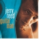 REED, JERRY-GUITAR MAN