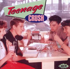 VARIOUS-TEENAGE CRUSH
