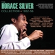 SILVER QUINTET, HORACE-HORACE SILVER COLLECTION 1952-56
