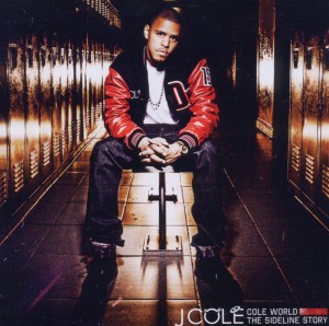 COLE, J.-COLE WORLD: THE SIDELINE STORY