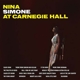 SIMONE, NINA-AT CARNEGIE HALL -LTD-