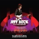 BECK, JEFF-LIVE AT THE HOLLYWOOD BOWL
