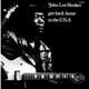 HOOKER, JOHN LEE-GET BACK HOME IN THE USA
