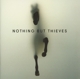 NOTHING BUT THIEVES-NOTHING BUT THIEVES (DELU...