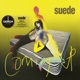 SUEDE-COMING UP