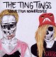 TING TINGS, THE-SOUNDS FROM NOWHERESVILLE