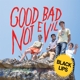 BLACK LIPS-GOOD BAD NOT EVIL