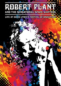 PLANT, ROBERT-LIVE AT DAVID LYNCH'S FESTIVAL OF DISRUPTION