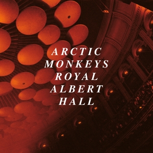 ARCTIC MONKEYS-LIVE AT THE ROYAL ALBERT HALL